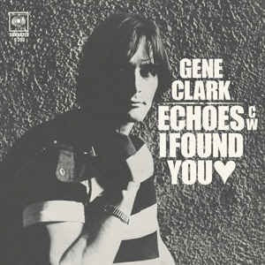 Clark ,Gene - Echoes / I Found You ( limited Black Friday rec) - Klik op de afbeelding om het venster te sluiten